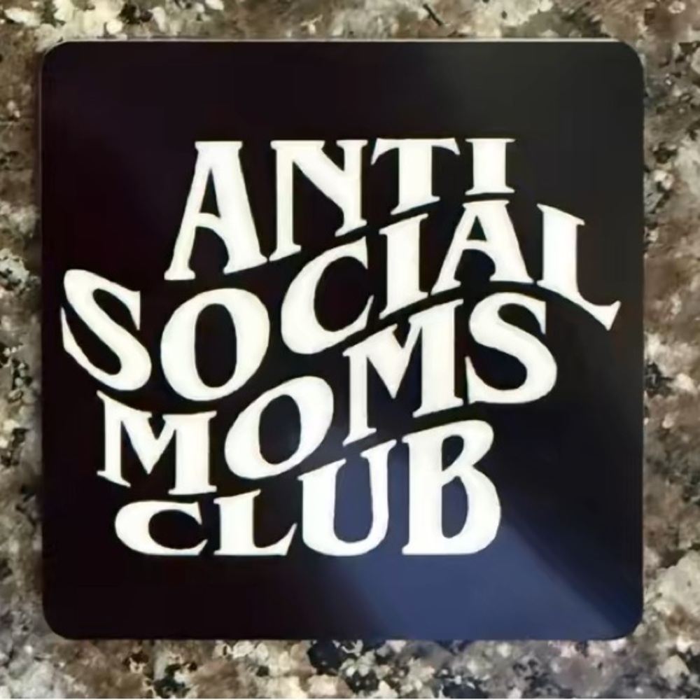Anti Social Moms Club Magnet- Black and white